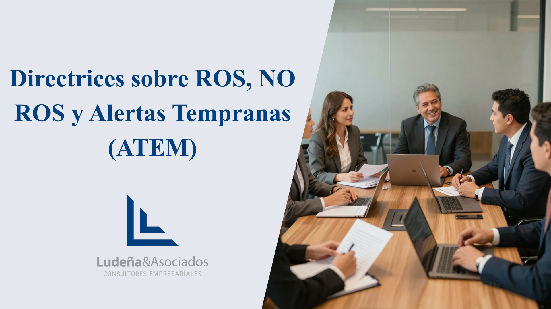 Directrices sobre ROS, No ROS y ATEM